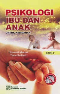 Image of Psikologi ibu dan anak untuk kebidanan edisi 2