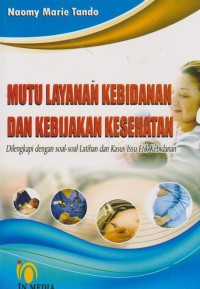 Image of Mutu layanan Kebidanan dan kebijakan kesehatan