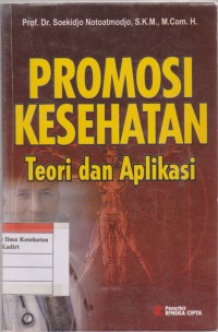 Image of Promosi Kesehatan : Teori & Aplikasi