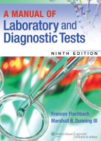 Image of A MANUAL  OF Laboratory and Diagnostic Tests NINTH EDITION