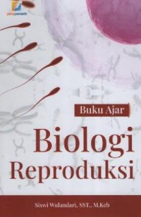 Image of Buku Ajar Biologi Reproduksi