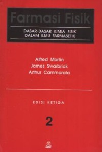 Image of Farmasi Fisik: Dasar-dasar kimia fisik dalam ilmu Farmasetik edisi 3 buku 2
