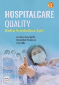 Image of Hospitalcare quality(kualitas perawatan rumah sakit)