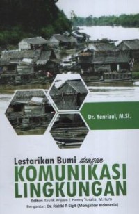 Image of Lestarikan Bumi dengan Komunikasi Lingkungan