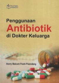 Image of Penggunaan Antibiotik di Dokter Keluarga