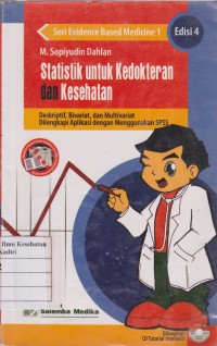 Image of Statistika untuk kedokteran dan kesehatan:deskriptif,bivariatif