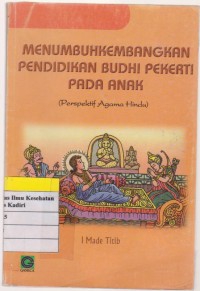 Image of Menumbuhkembangkan Pendidikan Budi Pekerti pada Anak