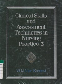 Image of Clinical skills dan assessment techniquest in nursing practice 2