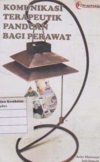 Image of Komunikasi Terapeutik Panduan Bagi Perawat