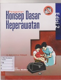 Image of Pengantar Konsep Dasar Keperawatan Ed. 2