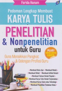 Image of Pedoman lengkap membuat Karya tulis Penelitian&non Penelitian utk Guru