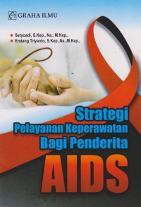 Image of Strategi pelayanan keperawatan bagi penderita aids