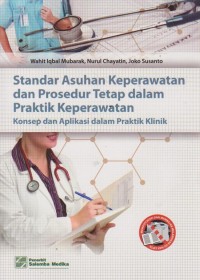 Image of Standar asuhan keperawatan dan prosedur tetap dlm praktik keperawatan: