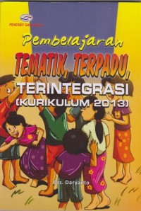 Image of Pembelajaran Tematik, Terpadu, Terintegrasi