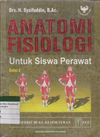 Image of Anatomi Fisiologi : Untuk Siswa Perawat