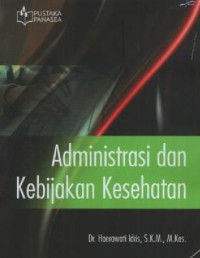 Image of Administrasi dan kebijakan kesehatan