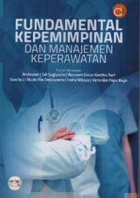 Image of Fundamental kepemimpinan dan manajemen keperawatan