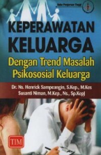 Image of Keperawatan keluarga;dgn trend masalah psikososial keluarga
