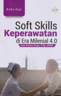 Image of Soft skills keperawatan di era Milenial 4.0