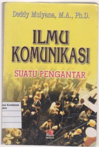 Image of Ilmu Komunikasi suatu pengantar